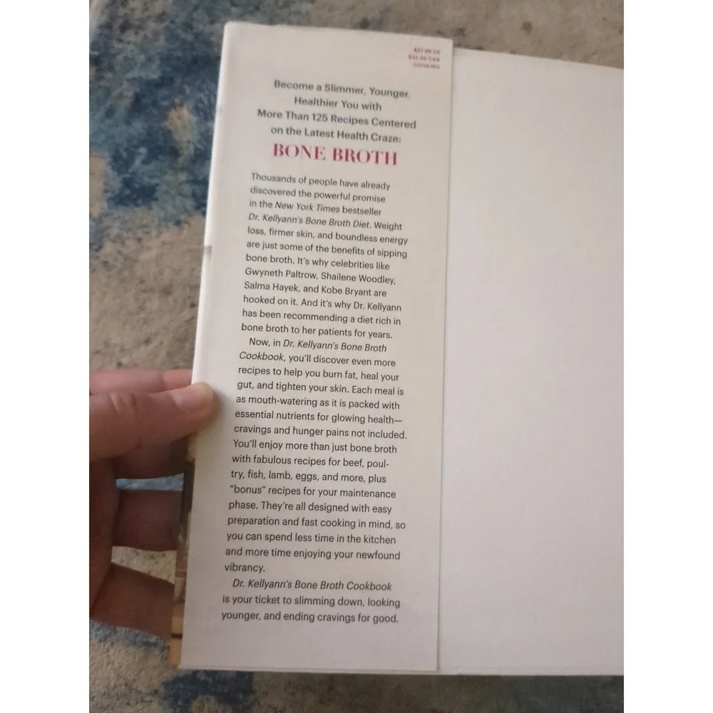 Dr Kellyanns Bone Broth Cookbook More than 125 Recipes to Help You Lose Pound